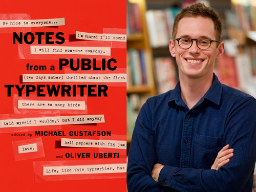 Red book cover with typed note strips in graphic reads "Notes from a Public Typewriter", and the author, Michael Gustafson, stands next to it with a bookstore background